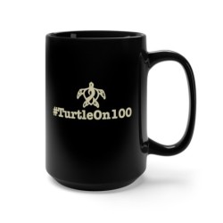 Turtle On 100 - Black Mug 15oz