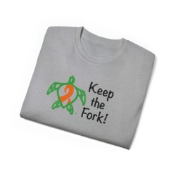 Keep the Fork - Unisex Ultra Cotton Tee