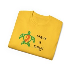 Have a Day - Unisex Ultra Cotton Tee