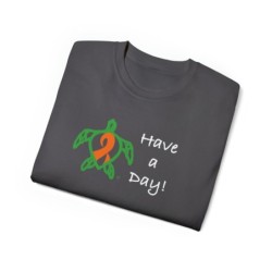Have a Day - Unisex Ultra Cotton Tee