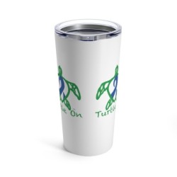 Turtle On - Blue - White Tumbler 20oz