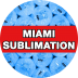 Miami Sublimation